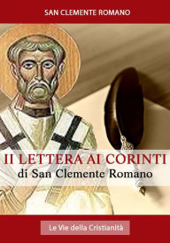 Title: Seconda Lettera ai Corinti di San Clemente Romano, Author: San Clemente Romano