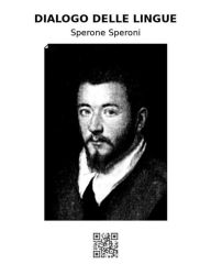 Title: Dialogo delle ingue, Author: Sperone Speroni