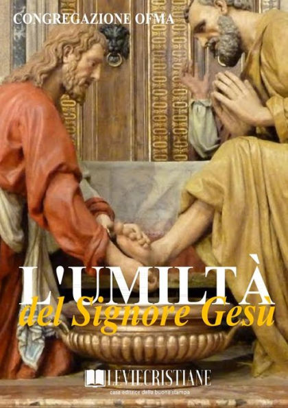 L'umiltà del Signore Gesù