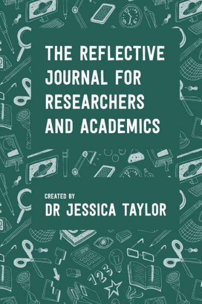 The Reflective Journal for Researchers and Academics