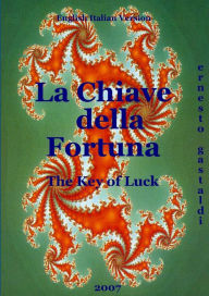 Title: The Key of Luck - La chiave della fortuna, Author: Ernesto Gastaldi