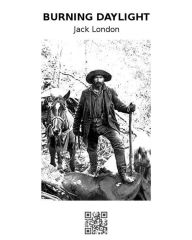 Title: Burning daylight, Author: Jack London