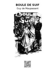 Title: Boule de suif, Author: Guy de Maupassant