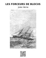 Title: Les forceurs de blocus, Author: Jules Verne