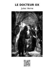 Title: Le Docteur Ox, Author: Jules Verne