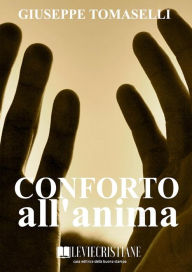 Title: Conforto all'anima, Author: Giuseppe Tomaselli