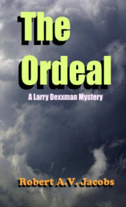Title: The Ordeal, Author: Robert A.V. Jacobs