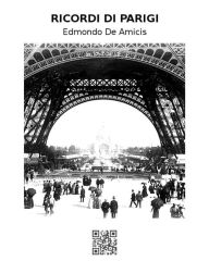 Title: Ricordi di Parigi, Author: Edmondo De Amicis