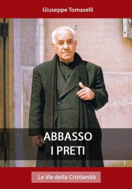 Title: Abbasso i Preti, Author: Giuseppe Tomaselli