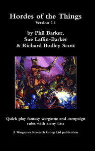 Title: Hordes of the Things version 2.1, Author: Phil Barker