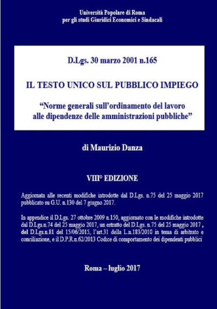 IL TESTO UNICO SUL PUBBLICO IMPIEGO VIII edizione by Maurizio Danza ...
