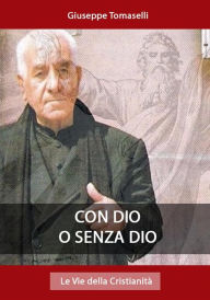 Title: Con Dio o senza Dio, Author: Giuseppe Tomaselli