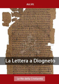Title: La Lettera a Diogneto, Author: AA.VV.
