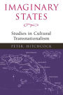 Imaginary States: STUDIES IN CULTURAL TRANSNATIONALISM