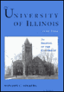 The University of Illinois, 1894-1904: THE SHAPING OF THE UNIVERSITY