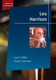 Title: Lou Harrison, Author: Leta E. Miller