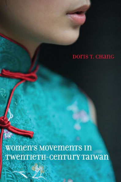 Women's Movements in Twentieth-Century Taiwan