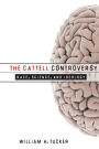 The Cattell Controversy: Race, Science, and Ideology