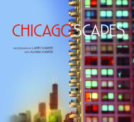 Title: Chicagoscapes, Author: Larry Kanfer