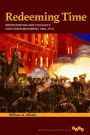 Redeeming Time: Protestantism and Chicago's Eight-Hour Movement, 1866-1912