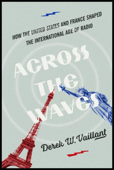 Across the Waves: How United States and France Shaped International Age of Radio