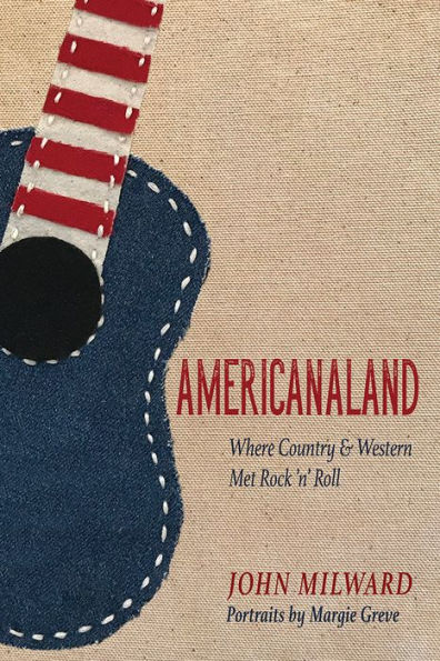 Americanaland: Where Country & Western Met Rock 'n' Roll