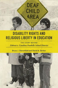 Title: Disability Rights and Religious Liberty in Education: The Story behind Zobrest v. Catalina Foothills School District, Author: Bruce J. Dierenfield