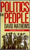 Title: Politics for People: Finding a Responsible Public Voice, Author: David Mathews