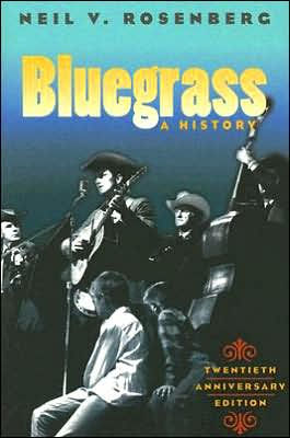 Bluegrass: A HISTORY 20TH ANNIVERSARY EDITION