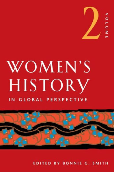 Women's History in Global Perspective, Volume 2 / Edition 1