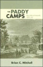 The Paddy Camps: The Irish of Lowell, 1821-61
