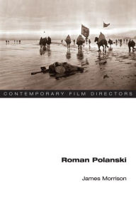 Title: Roman Polanski, Author: James Morrison