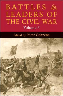 Battles and Leaders of the Civil War by Peter Cozzens, Paperback ...