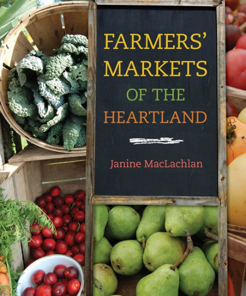 Farmers' Markets of the Heartland
