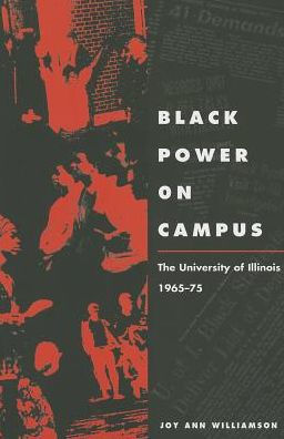 Black Power on Campus: The University of Illinois, 1965-75