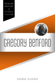 Title: Gregory Benford, Author: George Slusser