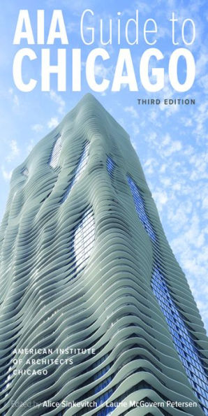 AIA Guide to Chicago / Edition 3