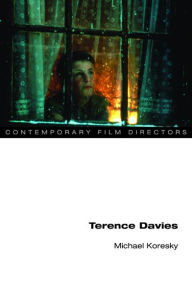 Title: Terence Davies, Author: Michael Koresky