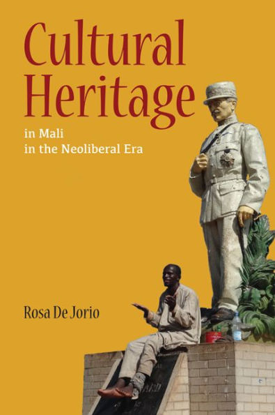 Cultural Heritage Mali the Neoliberal Era