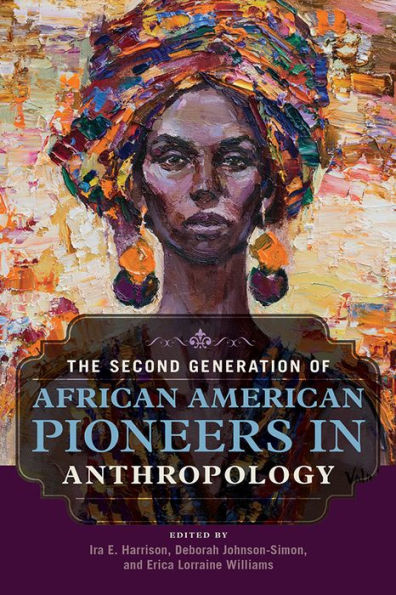 The Second Generation of African American Pioneers Anthropology