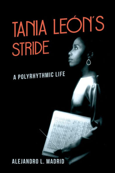 Tania León's Stride: A Polyrhythmic Life