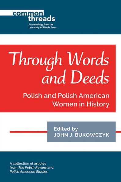 Through Words and Deeds: Polish American Women History