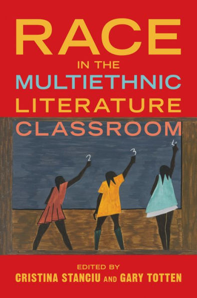 Race the Multiethnic Literature Classroom