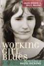 Working Girl Blues: The Life and Music of Hazel Dickens