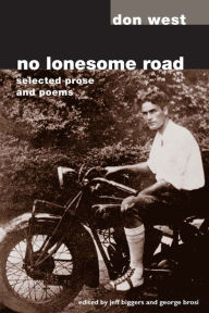 Title: No Lonesome Road: Selected Prose and Poems, Author: Don West