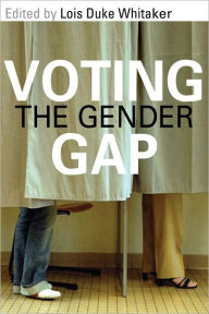 Title: Voting the Gender Gap, Author: Lois Duke Whitaker