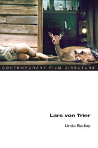 Title: Lars von Trier, Author: Linda Badley