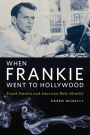 When Frankie Went to Hollywood: Frank Sinatra and American Male Identity