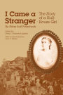 I Came a Stranger: The Story of a Hull-House Girl