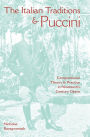 The Italian Traditions & Puccini: Compositional Theory & Practice in Nineteenth-Century Opera